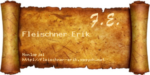 Fleischner Erik névjegykártya